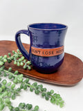 Don't Lose Hope Word Mug