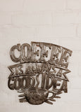 Coffee Is Always a Good Idea Metal Art