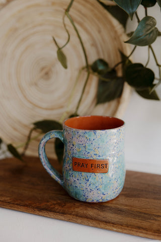 Pray First Word Mug