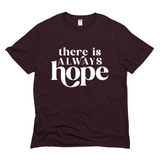 Wine t-shirt with 'there is ALWAYS hope' text on a white background