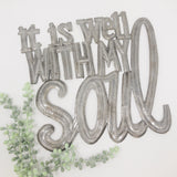 It Is Well With My Soul Metal Art