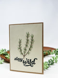 Stay Wild Greeting Cards